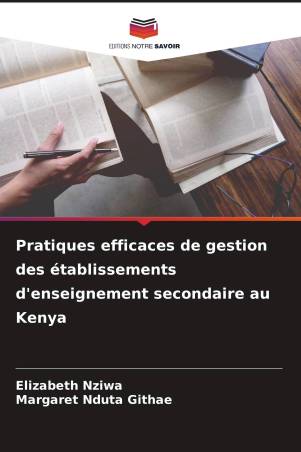 Pratiques efficaces de gestion des établissements d'enseignement secondaire au Kenya
