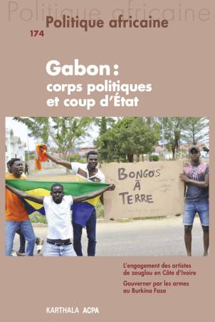 Politique africaine n°174. Gabon : corps politiques et coup d'Etat