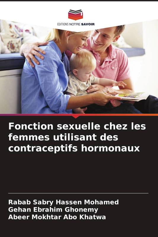 Fonction sexuelle chez les femmes utilisant des contraceptifs hormonaux Fonction sexuelle chez les femmes utilisant des contraceptifs hormonaux