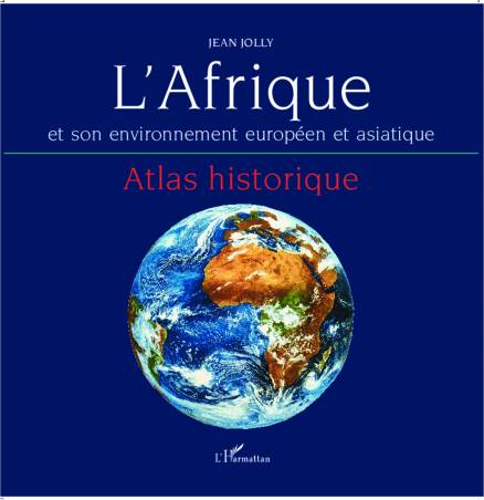 L&#039;Afrique et son environnement européen et asiatique