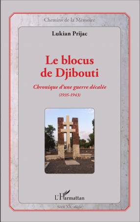 Le blocus de Djibouti de Lukian Prijac