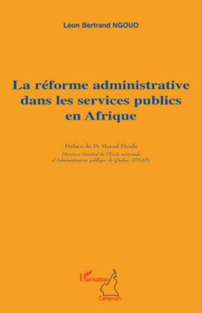 La réforme administrative dans les services publics en Afrique