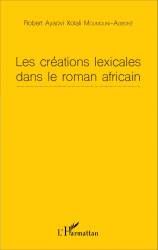 Les créations lexicales dans le roman africain