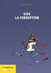 Vive la corruption