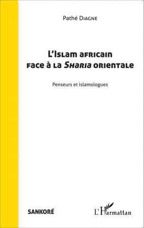 L'Islam africain face à la Sharia orientale