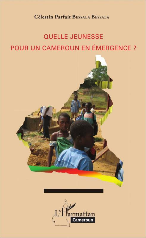 Quelle jeunesse pour le Cameroun en émergence ?