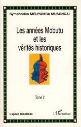 Les années Mobutu et les vérités historiques - Tome 2