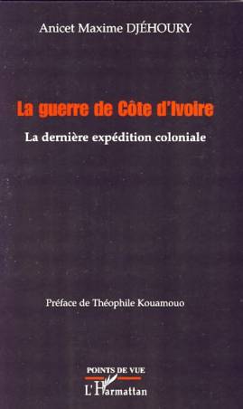 La guerre de Côte d&#039;Ivoire