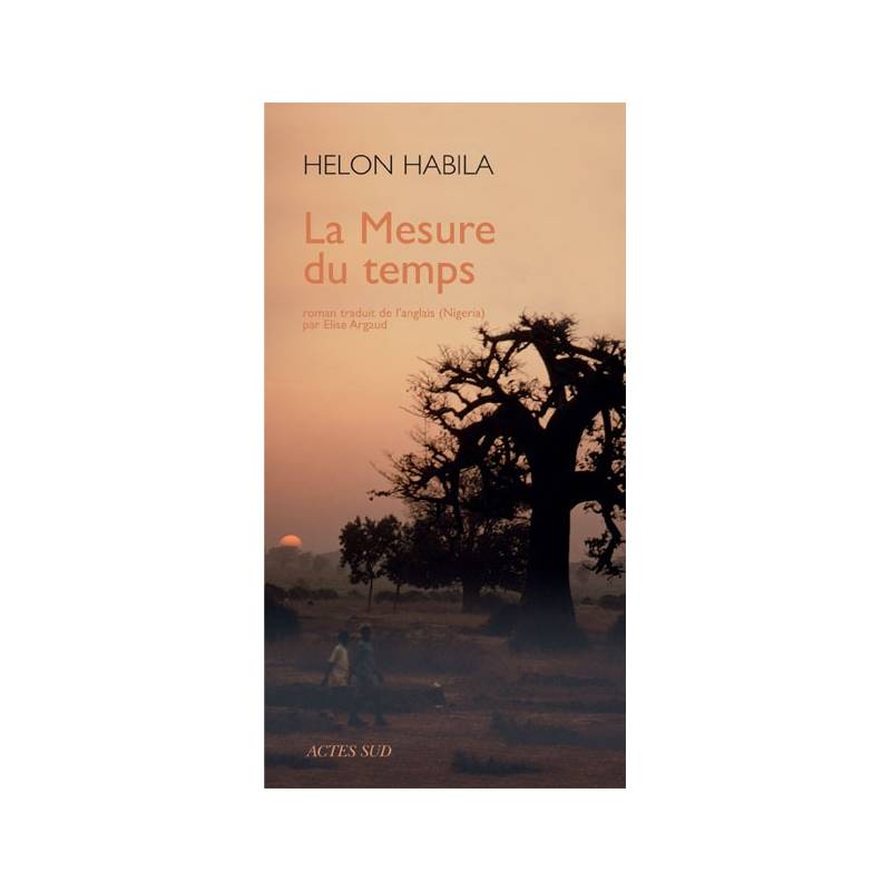 La mesure du temps de Helon Habila