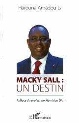 Macky Sall : un destin