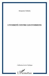 L'ivoirité contre les ivoiriens