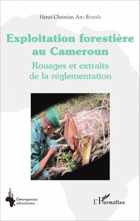 Exploitation forestière au Cameroun