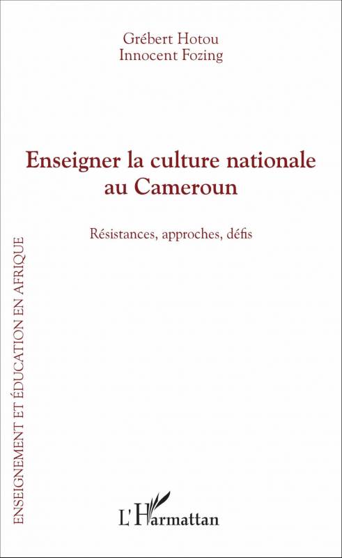 Enseigner la culture nationale au Cameroun
