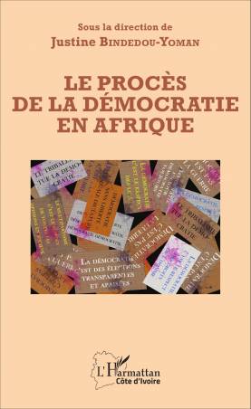 Le procès de la démocratie en Afrique