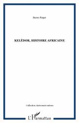 Kelédor, histoire africaine