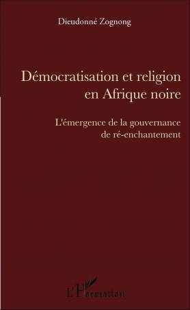 Démocratisation et religion en Afrique noire