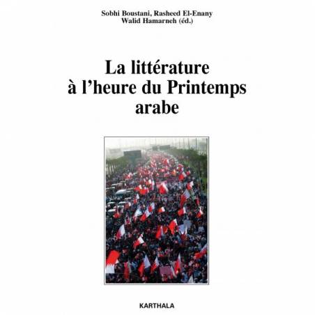 La Littérature à l'heure du printemps arabe