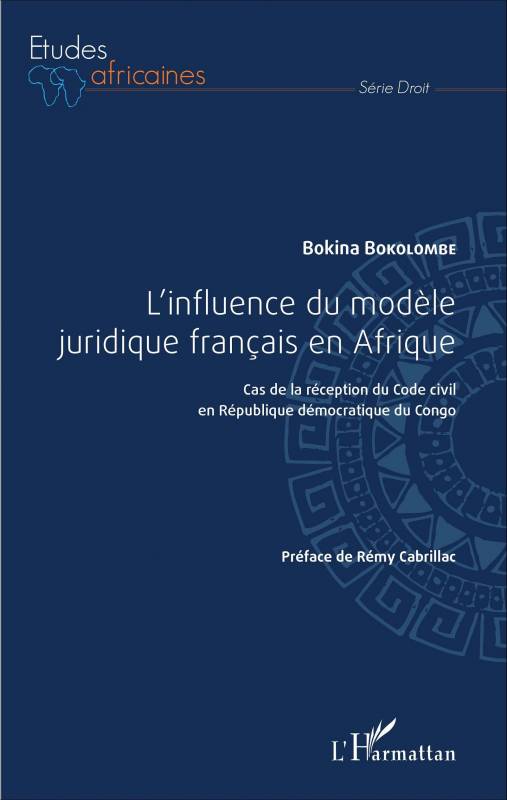 L'influence du modèle juridique français en Afrique