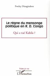 Le règne du mensonge politique en R.D. Congo