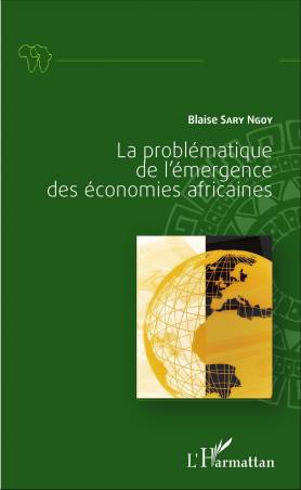La problématique de l&#039;émergence des économies africaines