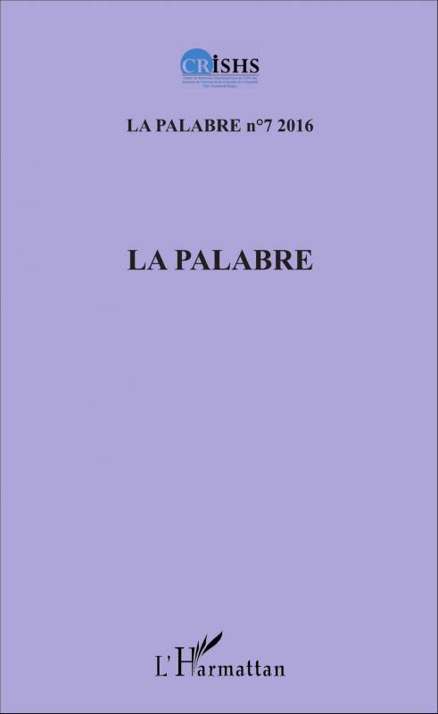 La Palabre - La Palabre n°7 2016 de Jean Patrice Ake