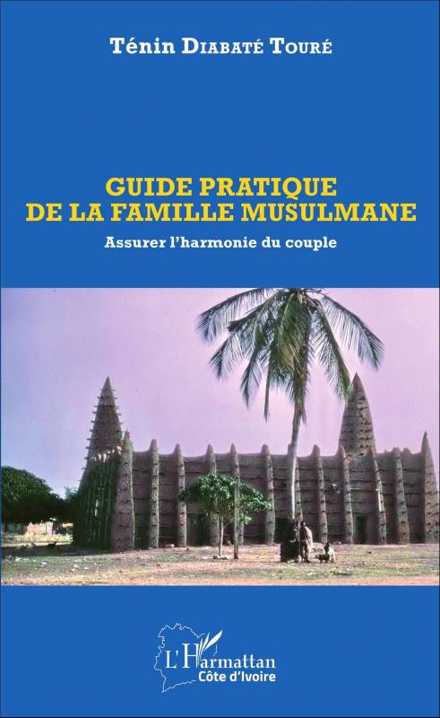 Guide pratique de la famille musulmane