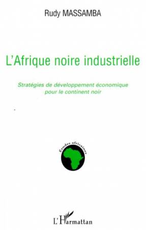 L'Afrique noire industrielle