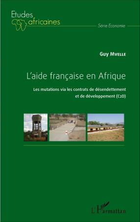 L'aide française en Afrique de Guy Mvelle