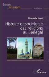 Histoire et sociologie des religions au Sénégal de Moustapha Tamba