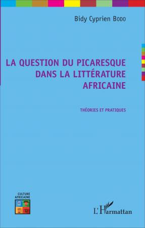 La question du picaresque dans la littérature africaine