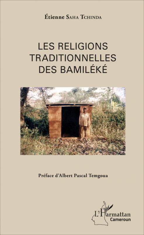 Les religions traditionnelles des Bamiléké