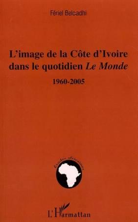 L'image de la Côte d'ivoire dans le quotidien Le Monde