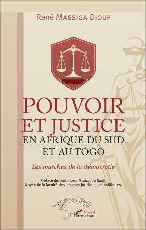 Pouvoir et justice en Afrique du Sud et au Togo
