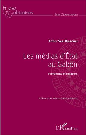 Médias d'Etat au Gabon (Les)