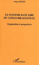 Le système bancaire du Congo-Brazzaville