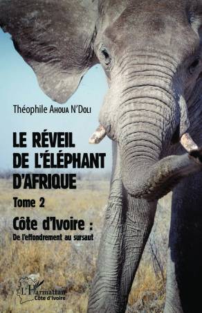 Le réveil de l'éléphant d'Afrique (Tome 2)