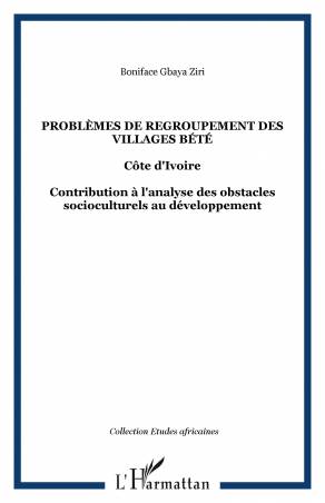 Problèmes de regroupement des villages bété