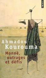 Monnè, outrages et défis de Ahmadou Kourouma