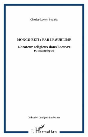 Mongo Beti : par le sublime