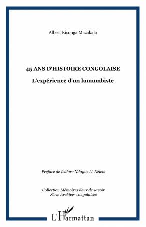 45 ans d'Histoire Congolaise