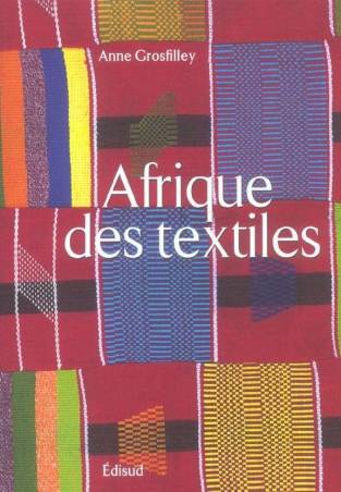 Afrique des textiles de Anne Grosfilley