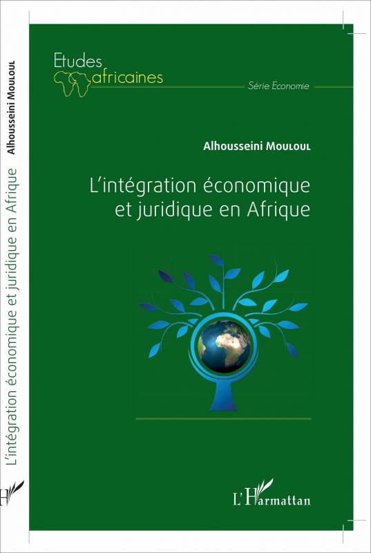 L'intégration économique et juridique en Afrique
