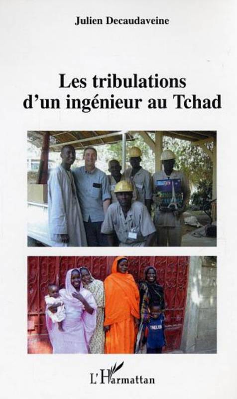 Les tribulations d'un ingénieur au Tchad