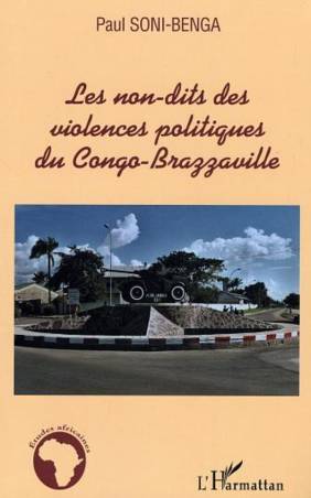 Les non-dits des violences politiques du Congo-Brazzaville