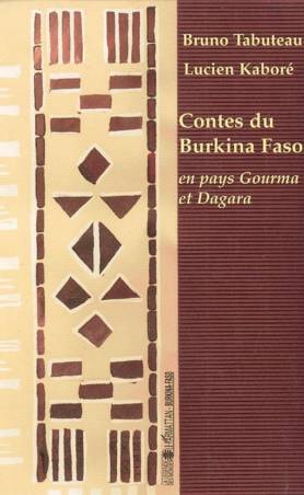 Contes du Burkina Faso en pays Gourma et Dagara