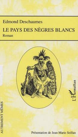 Le pays des nègres blancs