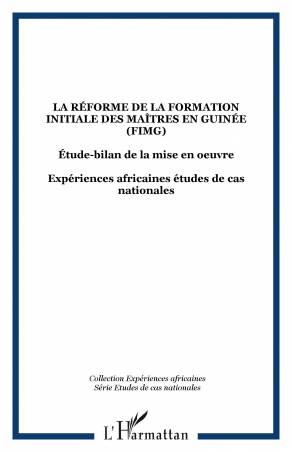 La réforme de la formation initiale des maîtres en Guinée (FIMG)