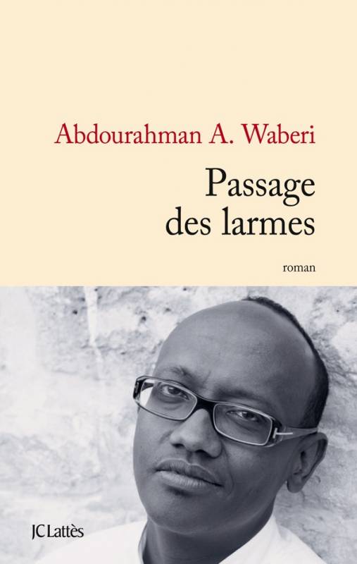 Passage des larmes de Abdourahman A. Waberi