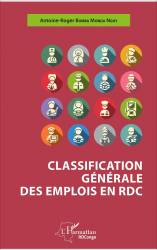 Classification générale des emplois en RDC de Antoine-Roger Bumba Monga Ngoy