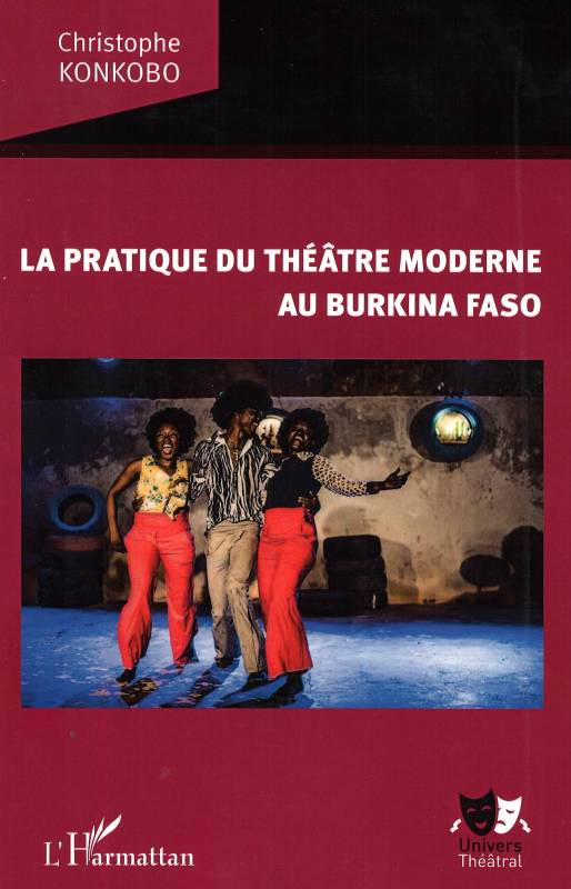 La pratique du théâtre moderne au Burkina Faso